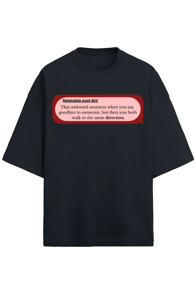Awkward Oversized Tee