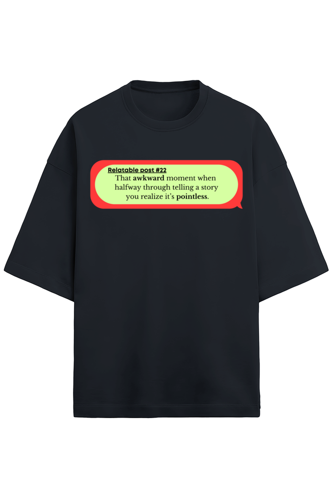 Awkward Oversized Tee