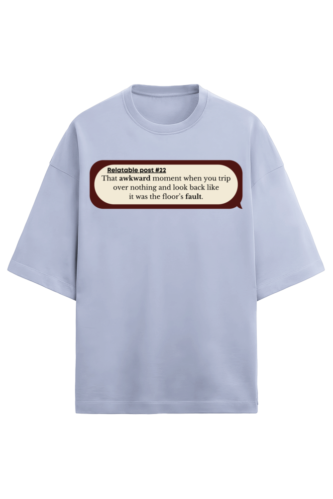 Awkward Oversized Tee