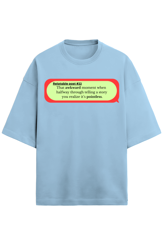 Awkward Oversized Tee