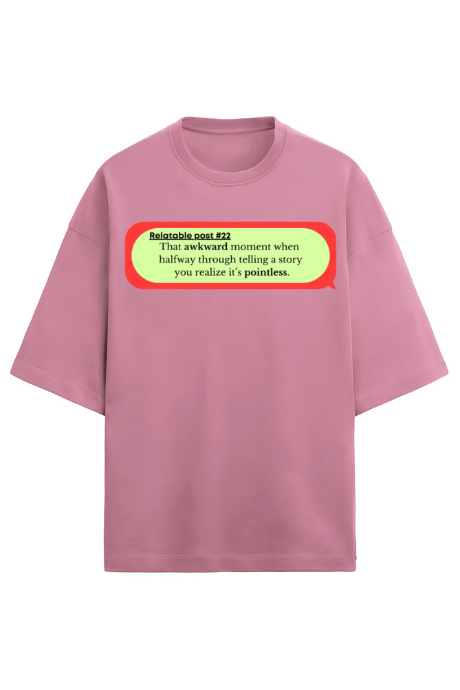 Awkward Oversized Tee