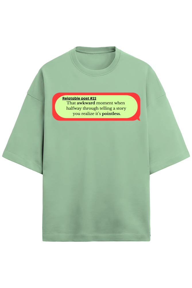 Awkward Oversized Tee